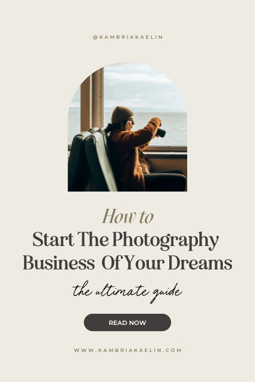 A Beginner’s Guide to Starting a Photography Business